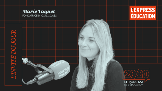 Marie Taquet, invitée du Podcast 20/20 - L'Express Éducation