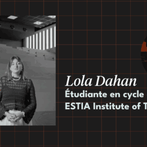 Étudiante en cycle d'ingénieur ESTIA Institude of Technology