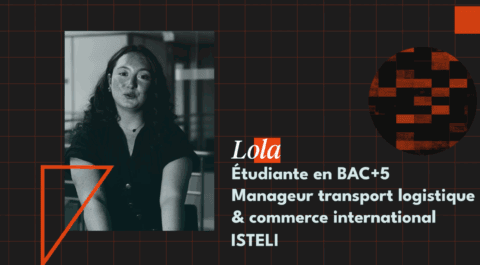 Rencontrez Lola Étudiante en BAC+5 Manageur transport logistique et commerce international