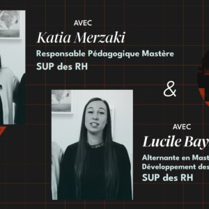Rencontrez Katia Merzaki, Responsable Pédagogique Mastère & Lucile Bayle, Alternante