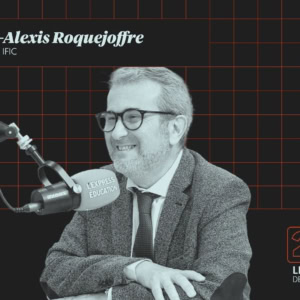 Marc-Alexis Roquejoffre, Président IFIC : « Un diplôme sans aucune expérience ne donne pas d'emploi ! »