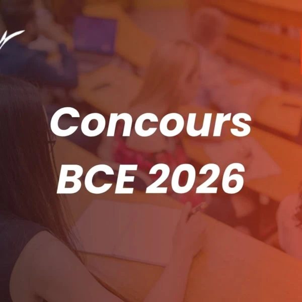 Concours BCE 2026 : dates, écrits, oraux.