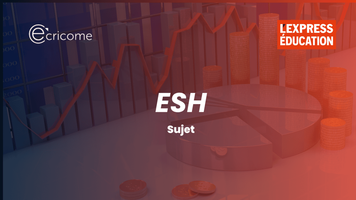 Le sujet d'ESH du concours ECRICOME 2026