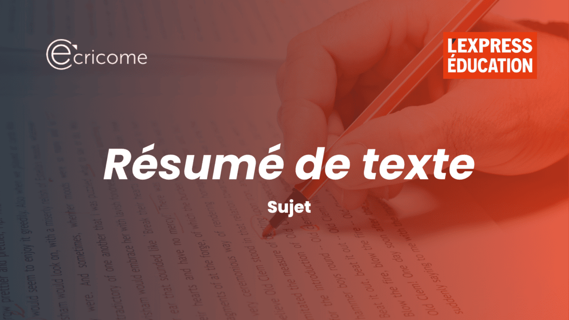 Le sujet du résumé de texte du concours ECRICOME 2026
