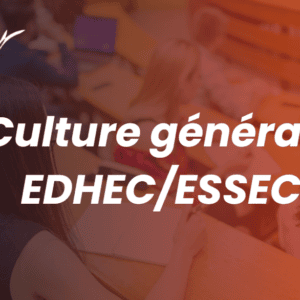 culture générale essec EDHEC BCE