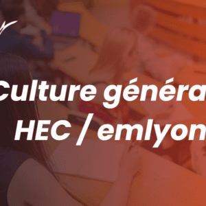 Culture générale HEC / emlyon
