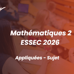 Mathématiques 2 ESSEC 2026