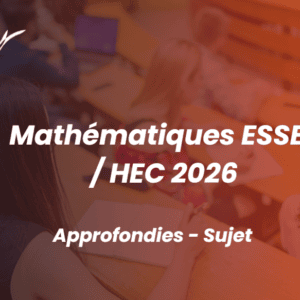 Mathématiques ESSEC / HEC 2026
