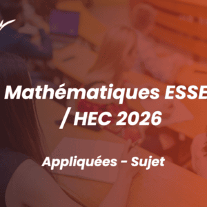 Mathématiques ESSEC / HEC 2026 appliquées