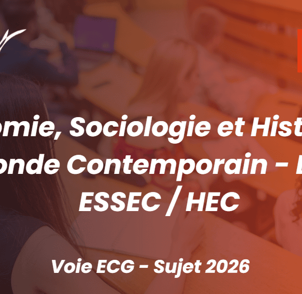 Economie, Sociologie et Histoire du Monde Contemporain - ESH ESSEC / HEC