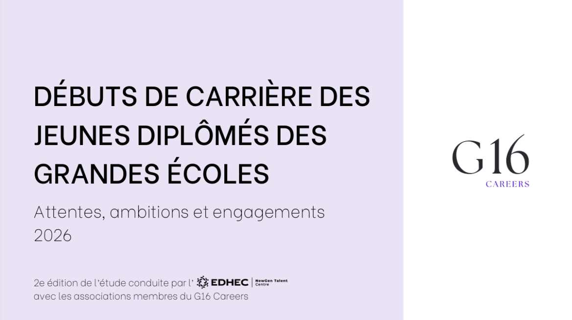 Débuts de carrière des jeunes diplômés des grandes écoles, étude 2026 G16 EDHEC.