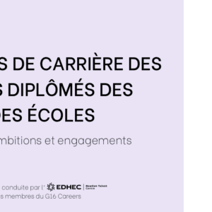 Débuts de carrière des jeunes diplômés des grandes écoles, étude 2026 G16 EDHEC.