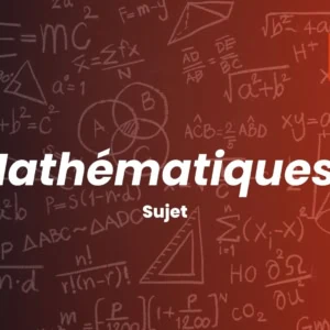 Mathématiques 1 CCINP : sujet 2026 pour les candidats en prépa MP