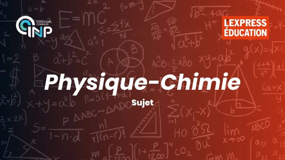 Le sujet 2026 de l'épreuve de physique-chimie CCINP pour les prépas MP