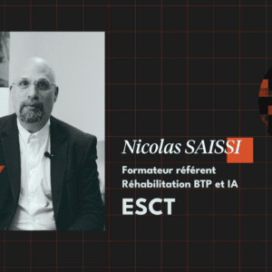 Portrait professionnel de Nicolas Saissi, formateur référent ESCT réhabilitation BTP et IA.