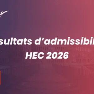 Résultats d’admissibilité HEC Paris 2026, lien officiel, date de publication, barre 2025, oraux, places et conseils pour la suite du concours BCE.