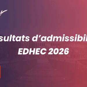 Résultats d’admissibilité EDHEC 2026, lien officiel, date de publication, barre 2025, oraux, places et conseils pour la suite du concours BCE.