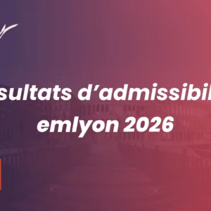 Résultats d’admissibilité emlyon 2026, lien officiel, date de publication, barre 2025, oraux, places et conseils pour la suite du concours BCE.