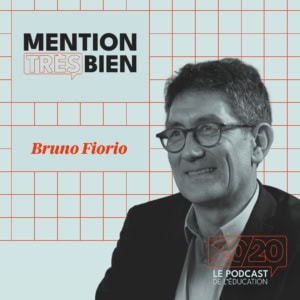 Portrait podcast éducation : Bruno Fiorio, professeur engagé sur orientation, égalité, étudiants et lycéens.