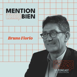 Portrait podcast éducation : Bruno Fiorio, professeur engagé sur orientation, égalité, étudiants et lycéens.