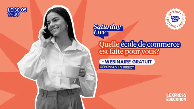 Webinaire gratuit LExpress Éducation : quelle école de commerce post‑bac choisir, réponses en direct.
