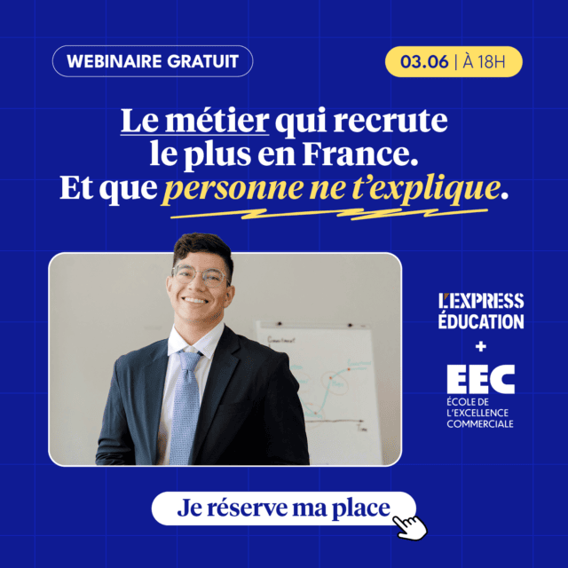 Webinaire gratuit : métier qui recrute en France — formation commerciale, LExpress Éducation et EEC.