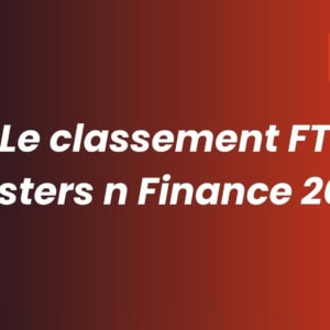 Bannière classement FT Masters Finance 2026, Financial Times, analyse MIF.
