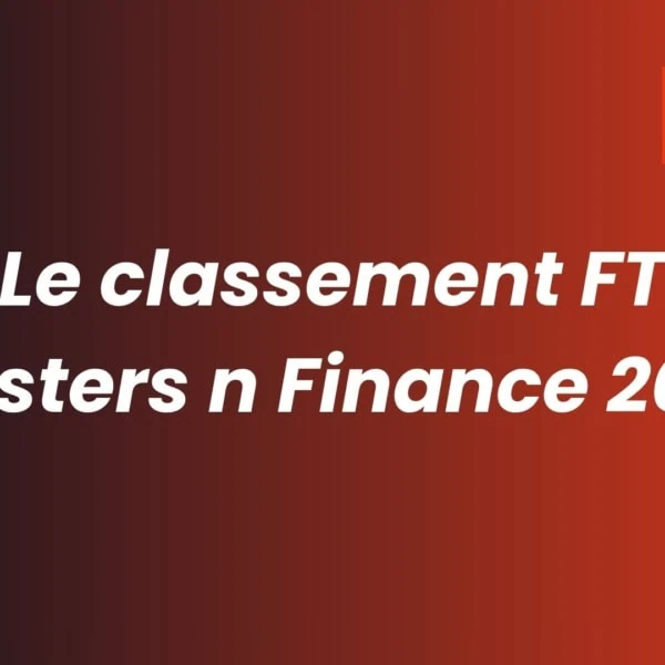 Bannière classement FT Masters Finance 2026, Financial Times, analyse MIF.