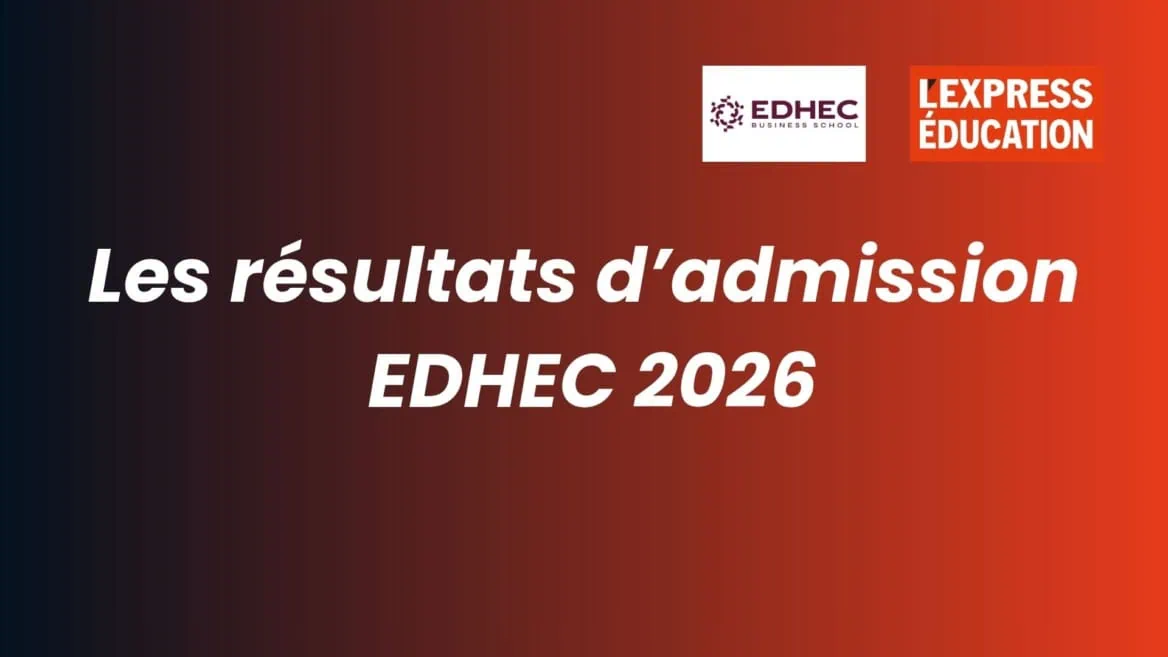 Annonce résultats dadmission EDHEC 2026 avec logos EDHEC et LExpress Éducation.