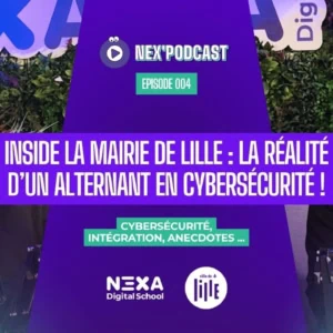 Podcast alternant cybersécurité à la mairie de Lille, témoignage informel, épisode 4.