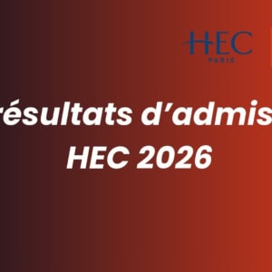 Résultats dadmission HEC Paris 2026, annonce officielle.