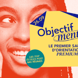 Salon Orientation Premium Lyon 26/09 : écoles post‑bac, Objectif Mention, Palais de la Bourse.