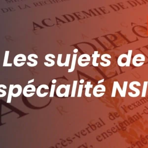 Sujets spécialité NSI du baccalauréat, document officiel en arrière-plan.