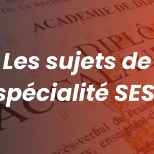Sujets de spécialité SES pour le bac, document officiel en fond.