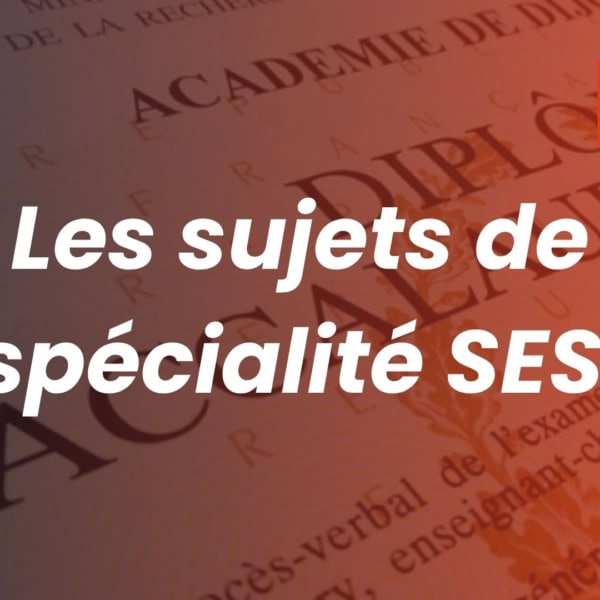 Sujets de spécialité SES pour le bac, document officiel en fond.