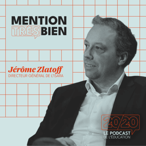 Podcast éducation 20/20 : Jérôme Zlatoff directeur général ISARA, orientation, études post-bac, étudiants.